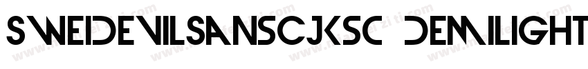 SweiDevilSansCJKsc DemiLight字体转换